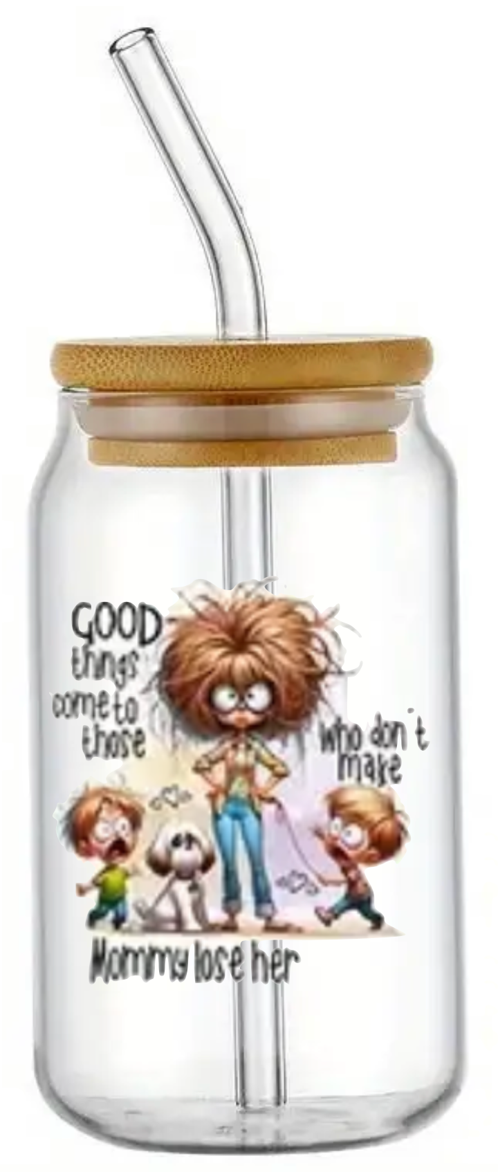 MUMMY LOSE HER SHIT NOVELTY GLASS JAR TUMBLER CUP WITH LID, STRAW AND BRUSH