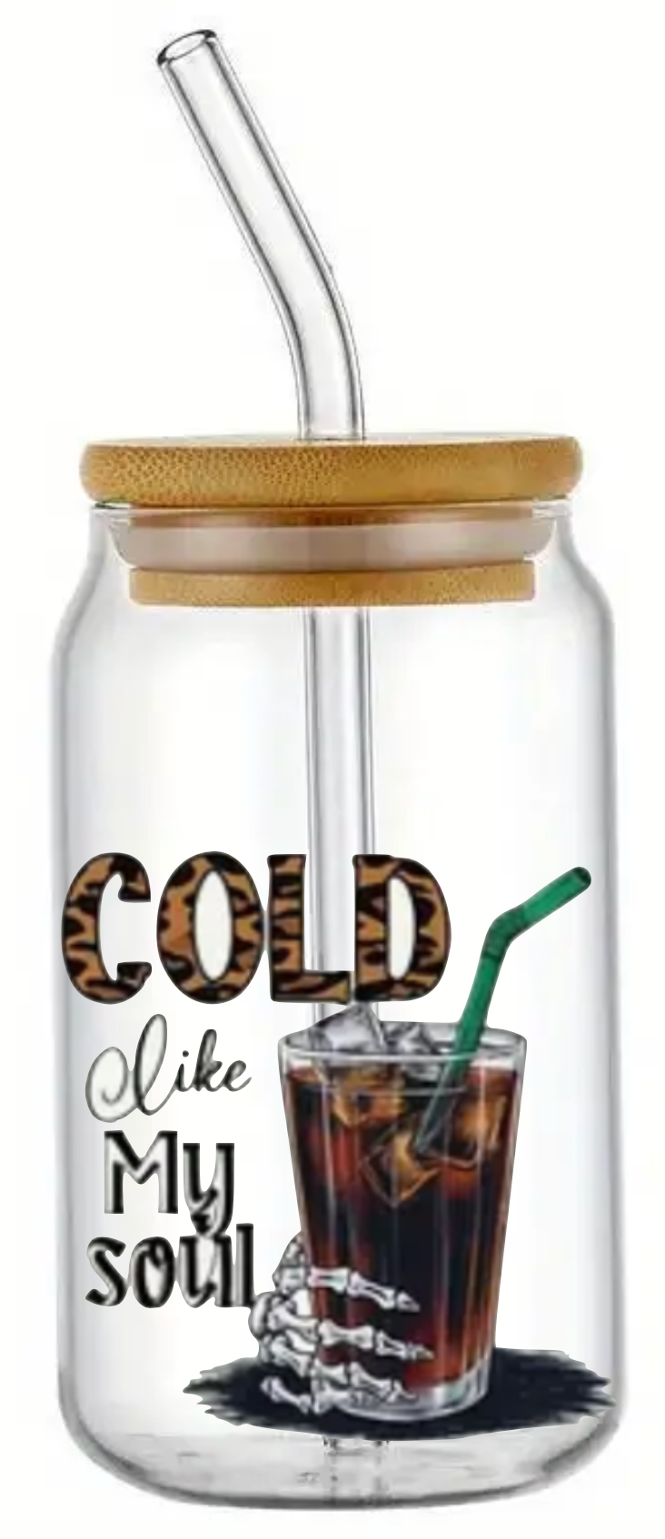 COFFEE COLD LIKE MY SOUL GIFT GLASS JAR TUMBLER CUP WITH LID, STRAW AND BRUSH