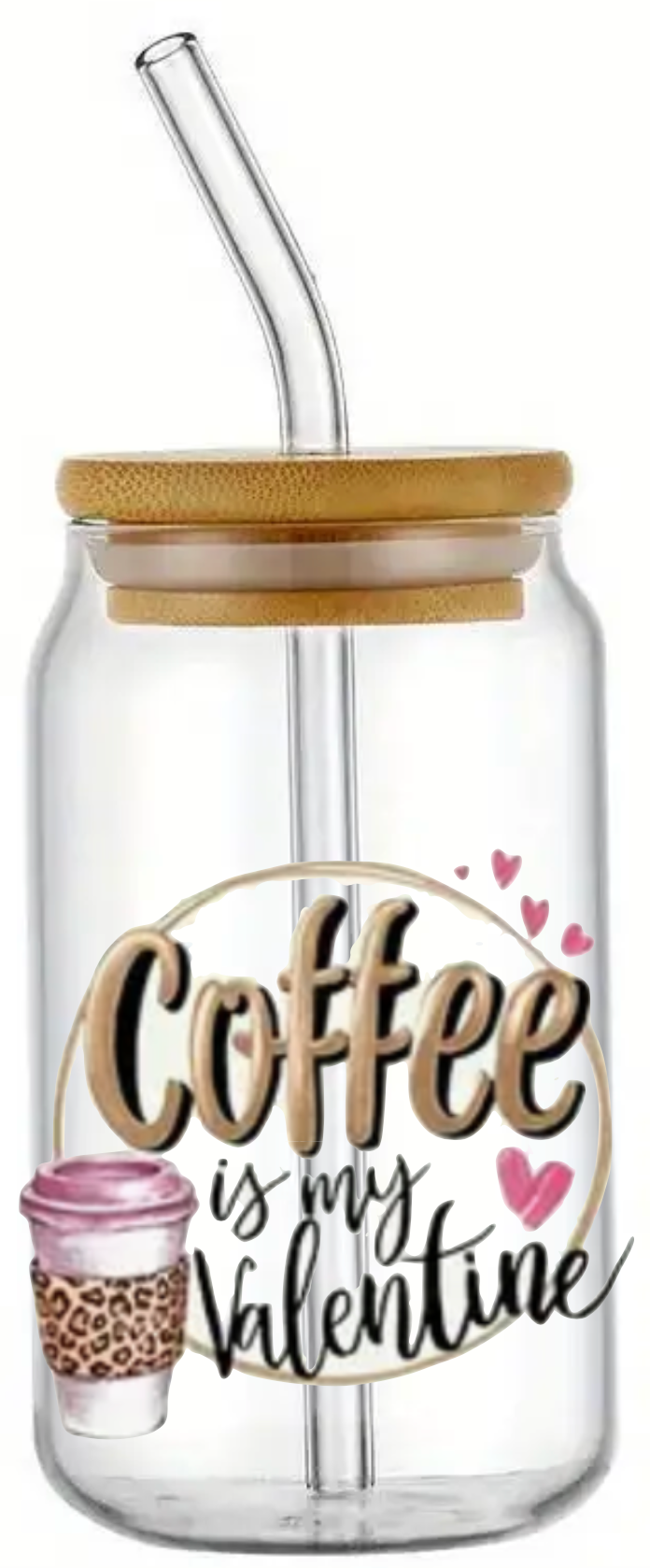COFFEE IS MY VALENTINE GLASS JAR TUMBLER CUP WITH LID, STRAW AND BRUSH