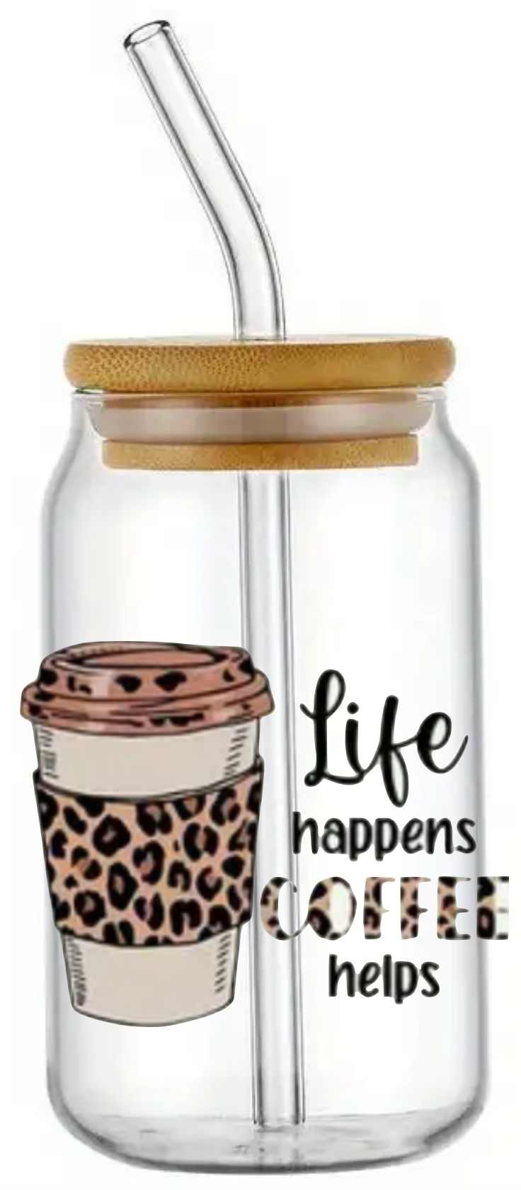 LIFE HAPPENS COFFEE HELPS GLASS JAR TUMBLER CUP WITH LID, STRAW AND BRUSH