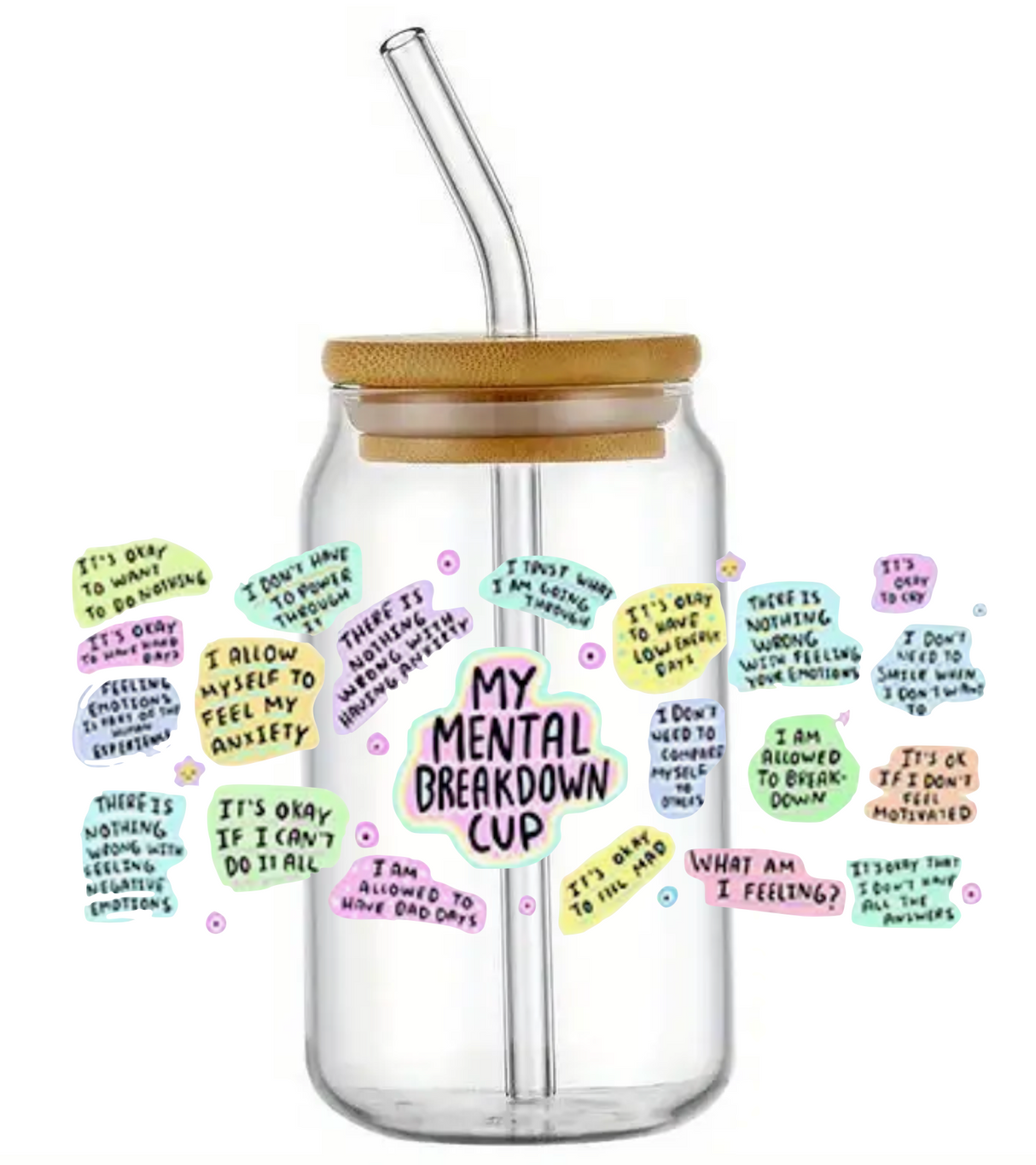 MY MENTAL BREAKDOWN GLASS JAR TUMBLER CUP WITH LID, STRAW AND BRUSH