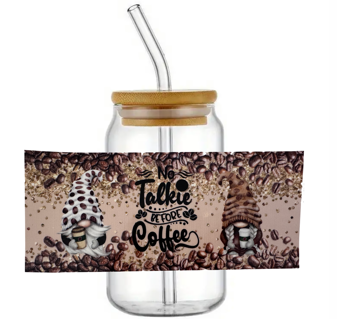 NO TALKIE BEFORE COFFEE NOVELTY GLASS JAR TUMBLER CUP WITH LID, STRAW AND BRUSH