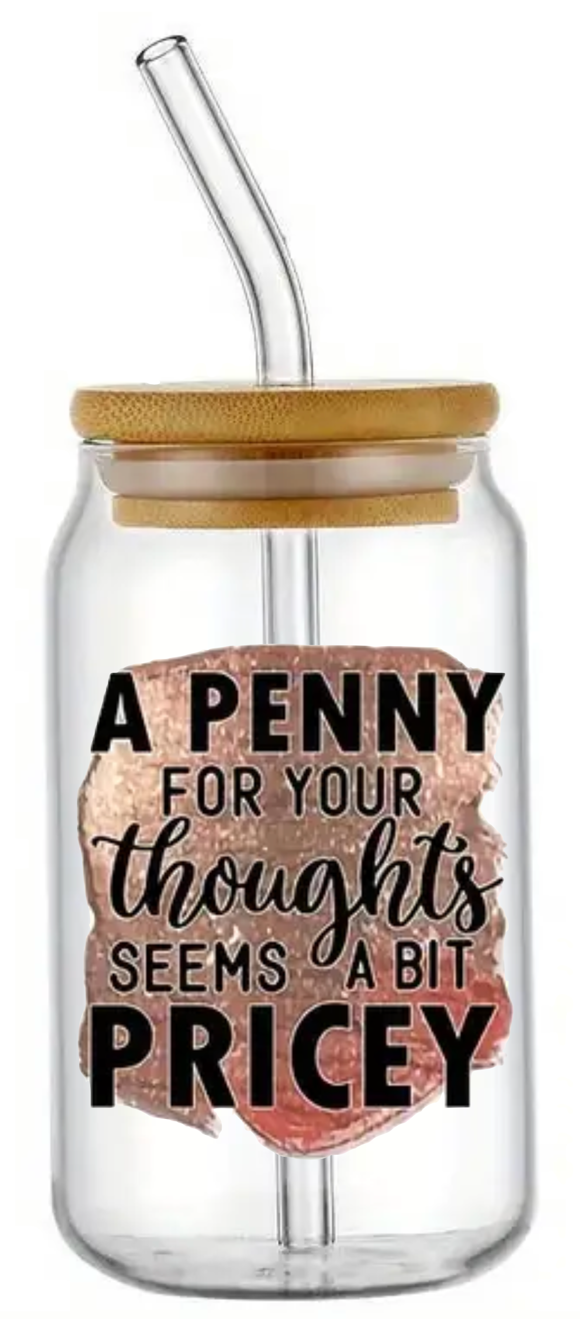 PENNY FOR YOU THOUGHTS GLASS JAR TUMBLER CUP WITH LID, STRAW AND BRUSH