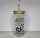 I DON'T NEED YOUR ATTITUDE BIRD FUNNY NOVELTY GLASS JAR TUMBLER CUP WITH LID, STRAW, BRUSH